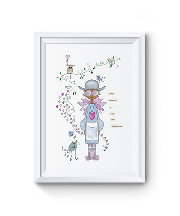 Keep Believing In Your Own Superpower - Avery