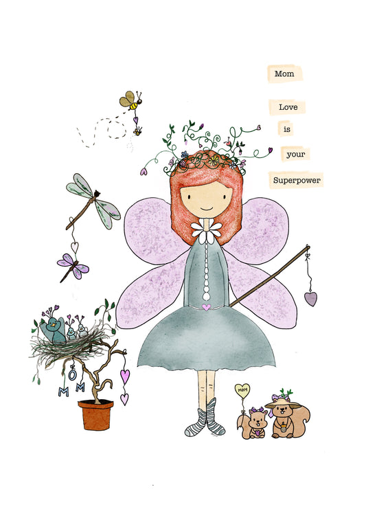 Mom Love is Your Superpower - Sophie