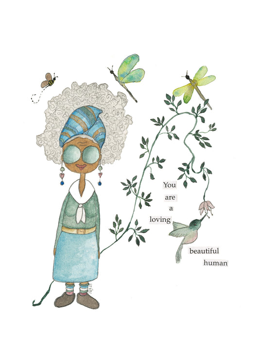 You Are A Loving Beautiful Human - Ruth